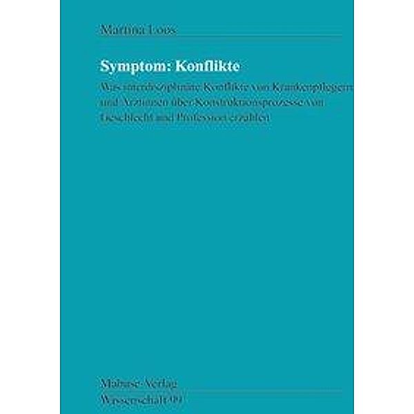 Symptom: Konflikte, Martina Loos