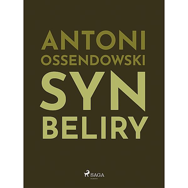 Syn Beliry, Antoni Ossendowski