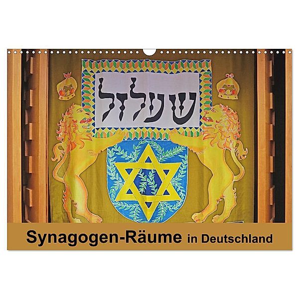 Synagogen-Räume in Deutschland (Wandkalender 2025 DIN A3 quer), CALVENDO Monatskalender, Calvendo, Hans-Georg Vorndran