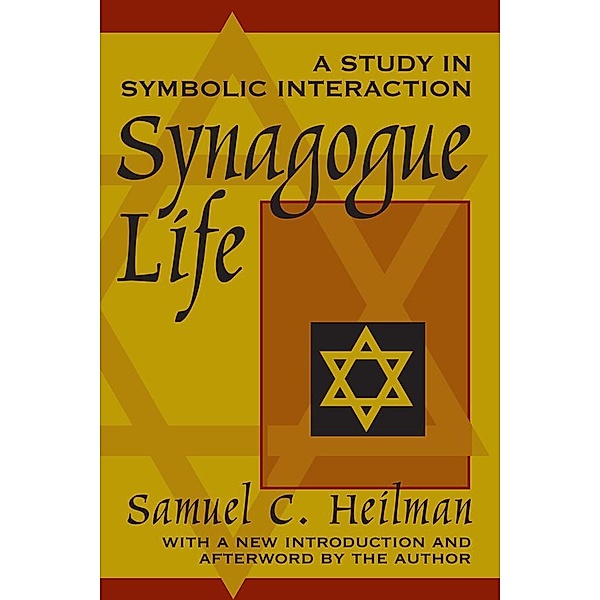Synagogue Life, Samuel C. Heilman