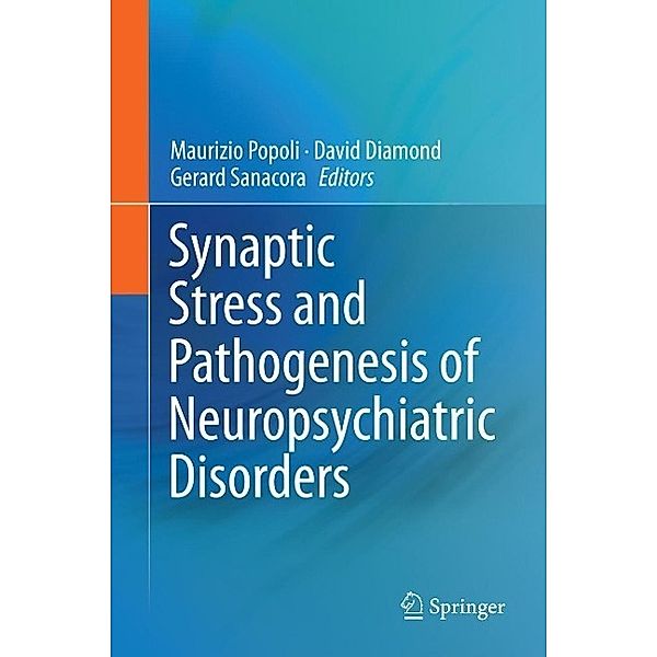 Synaptic Stress and Pathogenesis of Neuropsychiatric Disorders