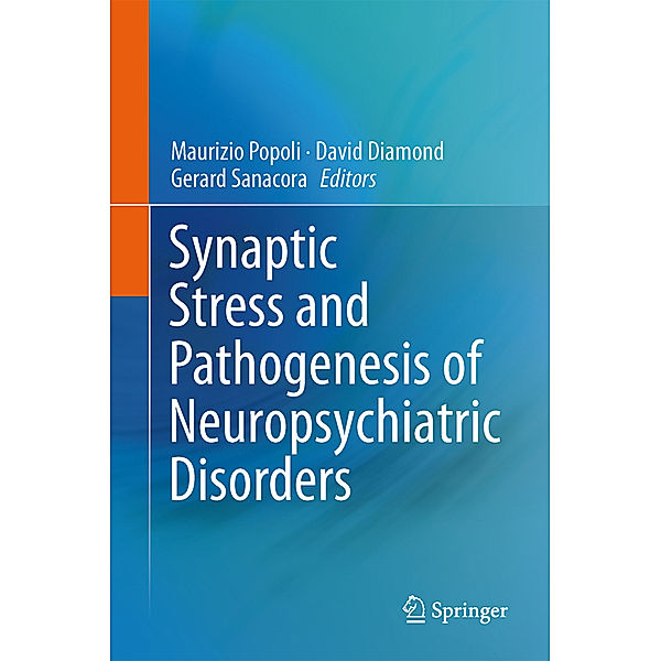 Synaptic Stress and Pathogenesis of Neuropsychiatric Disorders