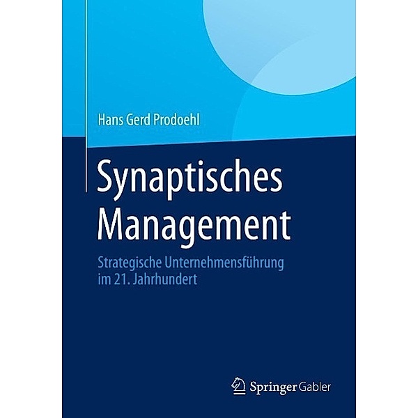 Synaptisches Management, Hans Gerd Prodoehl