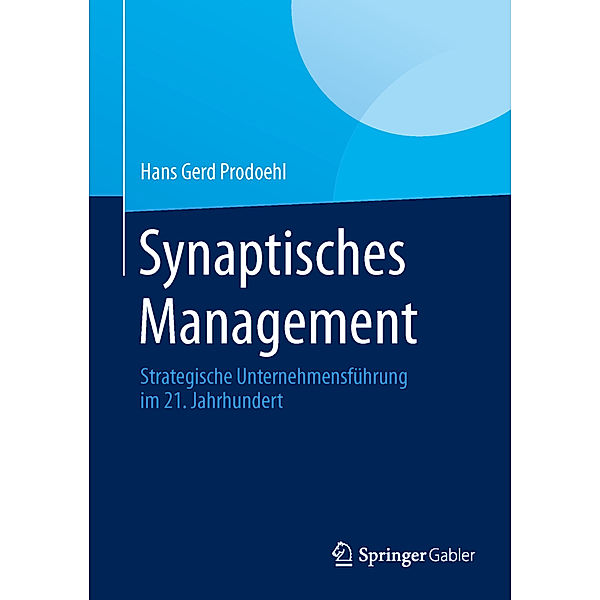 Synaptisches Management, Hans Gerd Prodoehl