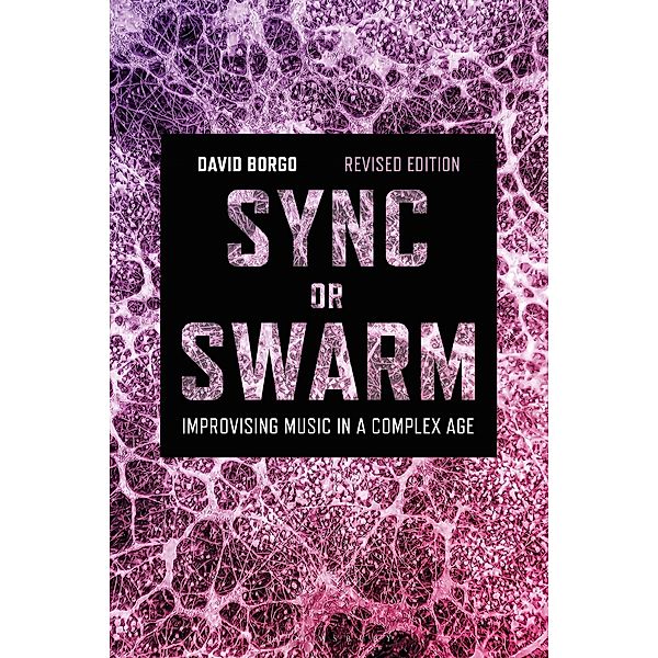 Sync or Swarm, Revised Edition, David Borgo