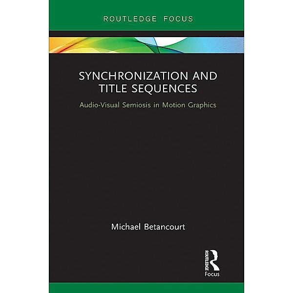 Synchronization and Title Sequences, Michael Betancourt