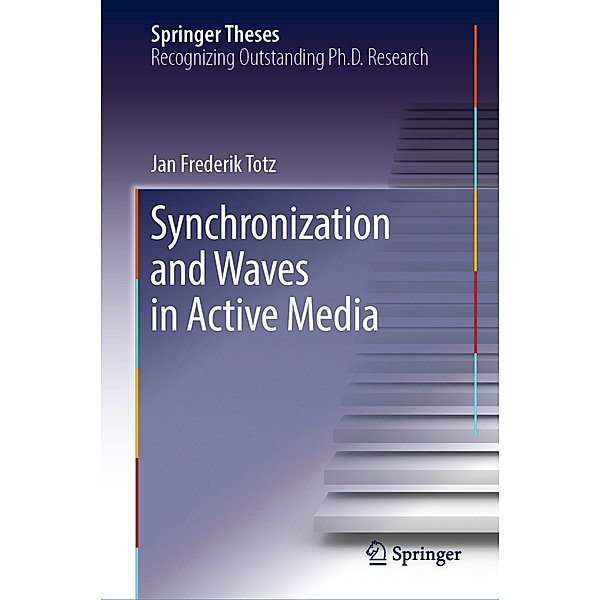 Synchronization and Waves in Active Media, Jan Frederik Totz