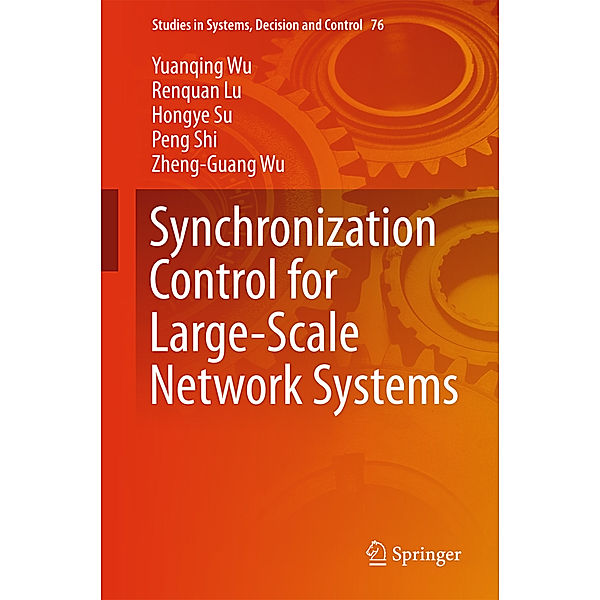 Synchronization Control for Large-Scale Network Systems, Yuanqing Wu, Renquan Lu, Zheng-Guang Wu, Peng Shi, Hongye Su