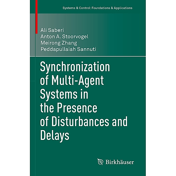 Synchronization of Multi-Agent Systems in the Presence of Disturbances and Delays, Ali Saberi, Anton A. Stoorvogel, Meirong Zhang, Peddapullaiah Sannuti