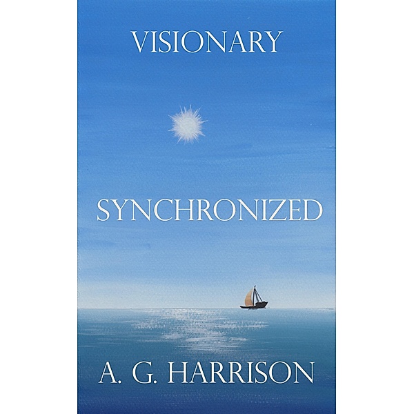 Synchronized, A. G. Harrison