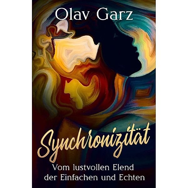 Synchronizität, Olav Garz