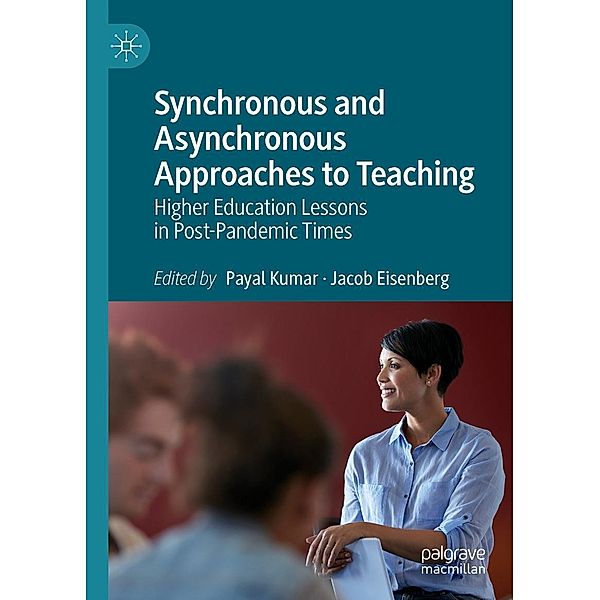 Synchronous and Asynchronous Approaches to Teaching / Progress in Mathematics