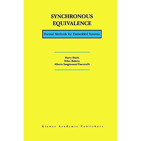 Synchronous Equivalence, Harry Hsieh, Felice Balarin, Alberto L. Sangiovanni-Vincentelli