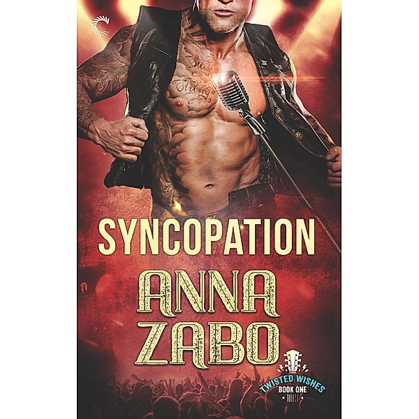 Syncopation / Twisted Wishes, Anna Zabo