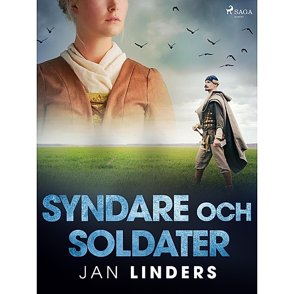Syndare och soldater, Jan Linders