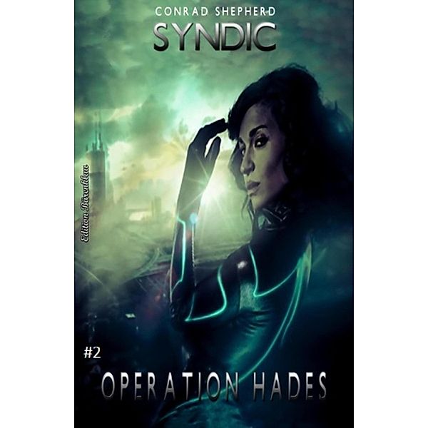 Syndic #2: Operation Hades, Conrad Shepherd