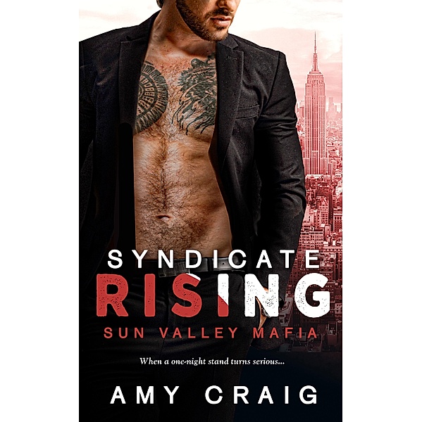 Syndicate Rising / Sun Valley Mafia Bd.1, Amy Craig