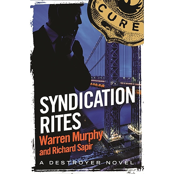 Syndication Rites / The Destroyer Bd.122, Richard Sapir, Warren Murphy