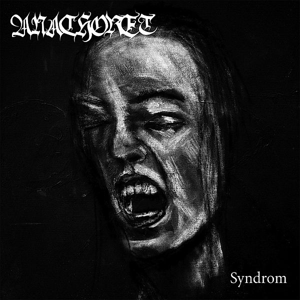 Syndrom, Anachoret