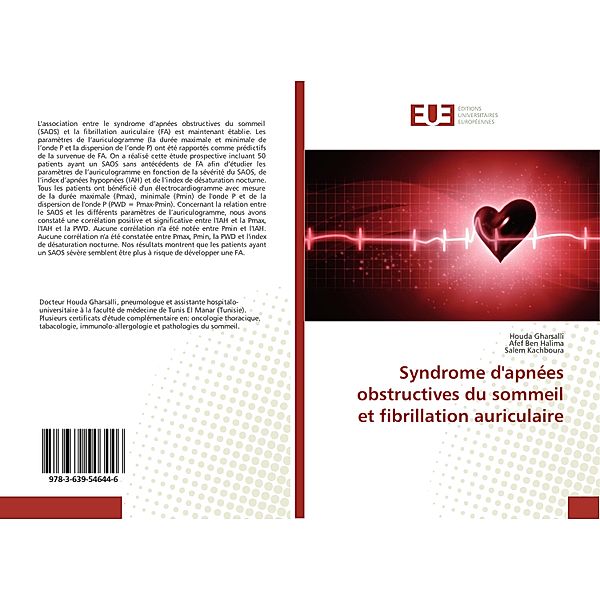 Syndrome d'apnées obstructives du sommeil et fibrillation auriculaire, Houda Gharsalli, Afef Ben Halima, Salem Kachboura