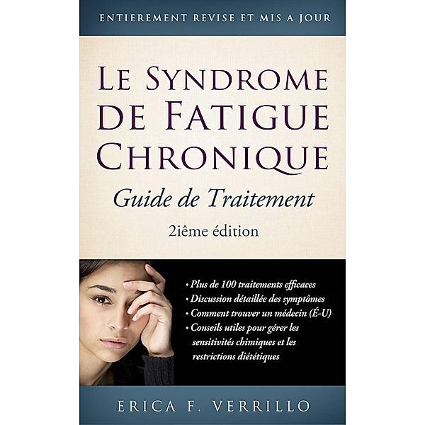 Syndrome de fatigue chronique: guide de traitement, 2ième édition, Erica Verrillo