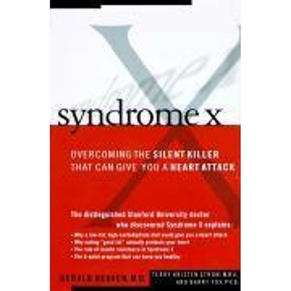 Syndrome X, Gerald Reaven, Terry Kirsten Strom, Barry Fox