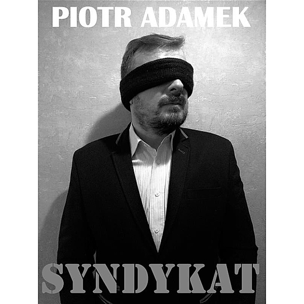 Syndykat, Piotr Adamek