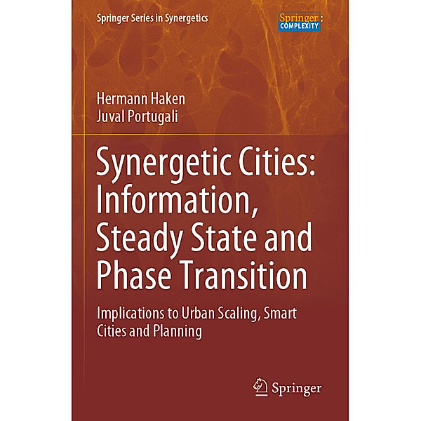 Synergetic Cities: Information, Steady State and Phase Transition, Hermann Haken, Juval Portugali