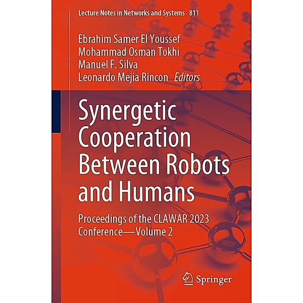 Synergetic Cooperation between Robots and Humans / Lecture Notes in Networks and Systems Bd.811