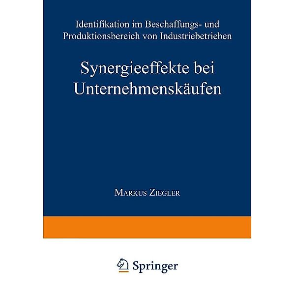 Synergieeffekte bei Unternehmenskäufen / Gabler Edition Wissenschaft