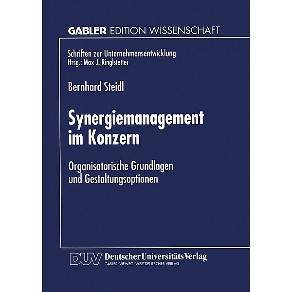 Synergiemanagement im Konzern / Schriften zur Unternehmensentwicklung