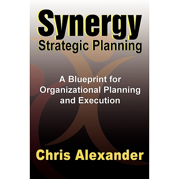Synergy Strategic Planning, Chris Alexander