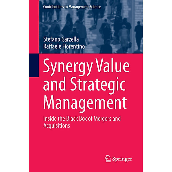 Synergy Value and Strategic Management, Stefano Garzella, Raffaele Fiorentino