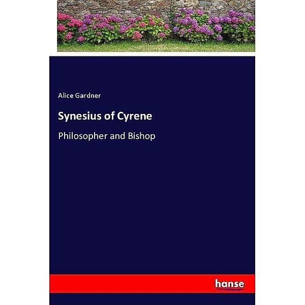 Synesius of Cyrene, Alice Gardner