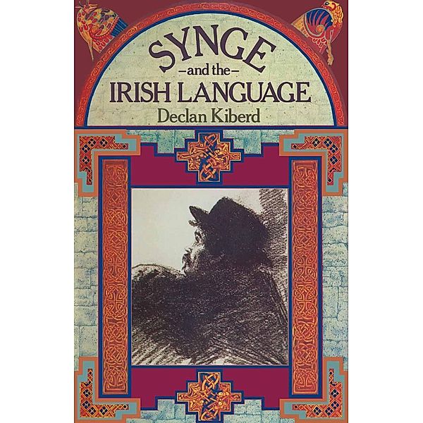 Synge and the Irish Language, Declan Kiberd