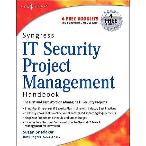 Syngress IT Security Project Management Handbook, Susan Snedaker