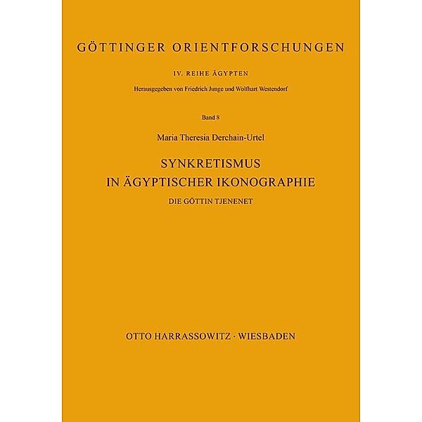 Synkretismus in ägyptischer Ikonographie, Maria Theresia Derchain-Urtel