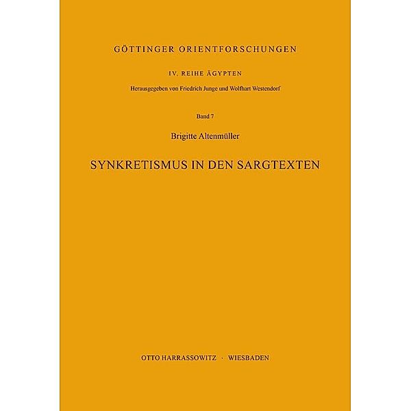 Synkretismus in den Sargtexten, Brigitte Altenmüller