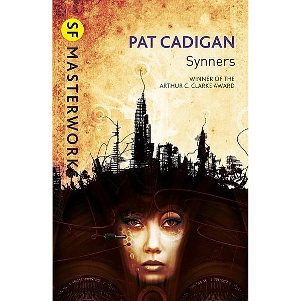Synners / S.F. MASTERWORKS Bd.73, Pat Cadigan