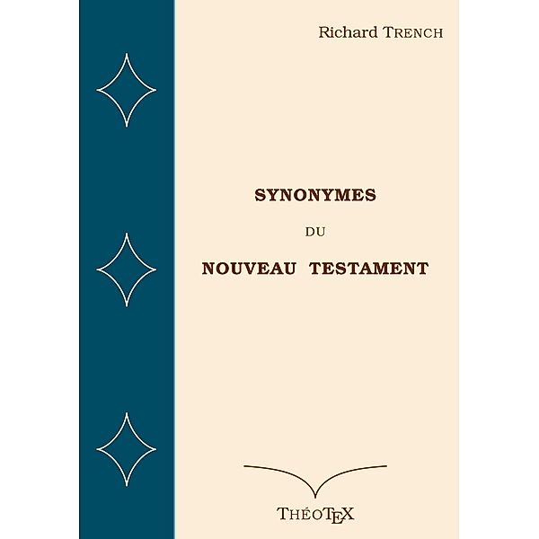 Synonymes du Nouveau Testament, Richard Trench