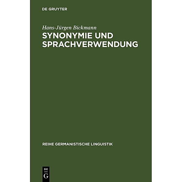 Synonymie und Sprachverwendung, Hans-Jürgen Bickmann