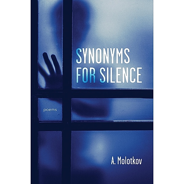 Synonyms for Silence, Molotkov A. Molotkov