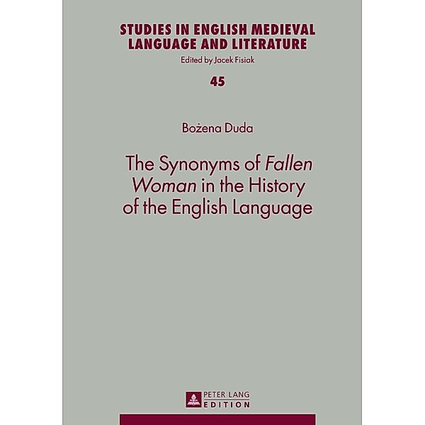 Synonyms of Fallen Woman in the History of the English Language, Bozena Duda