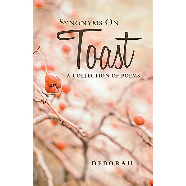 Synonyms on Toast, Deborah