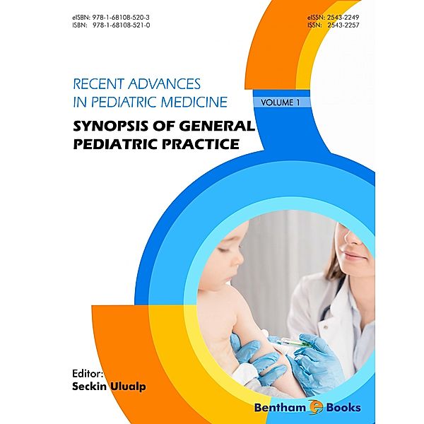 Synopsis of General Pediatric Practice / Recent Advances in Pediatric Medicine Bd.1