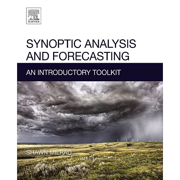 Synoptic Analysis and Forecasting, Shawn Milrad