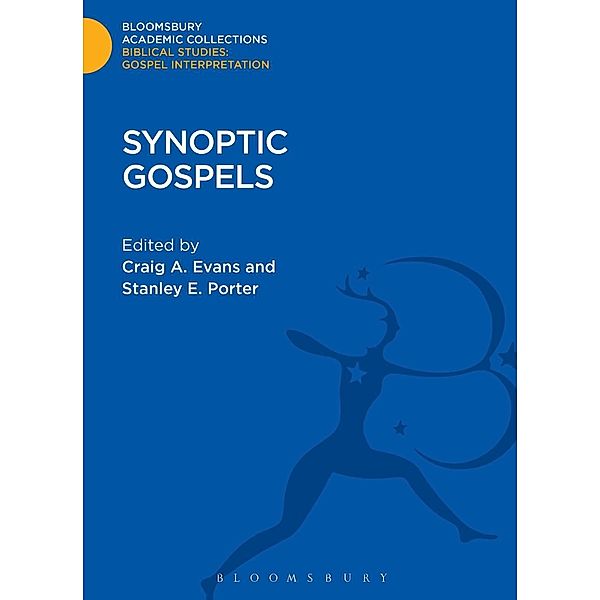 Synoptic Gospels / Bloomsbury Academic Collections: Biblical Studies