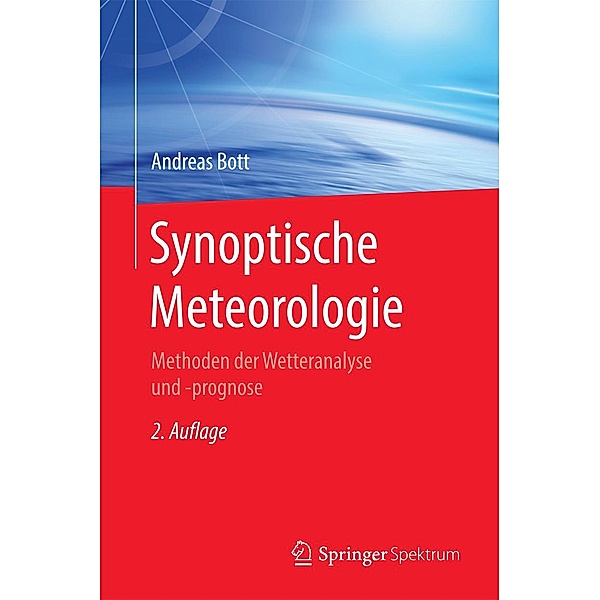 Synoptische Meteorologie, Andreas Bott