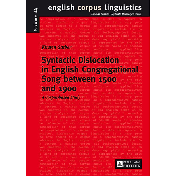 Syntactic Dislocation in English Congregational Song between 1500 and 1900, Kirsten Gather