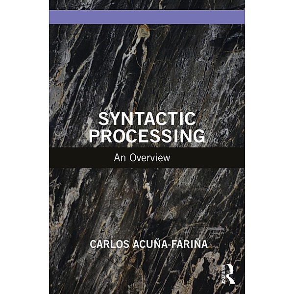 Syntactic Processing, Carlos Acuña-Fariña